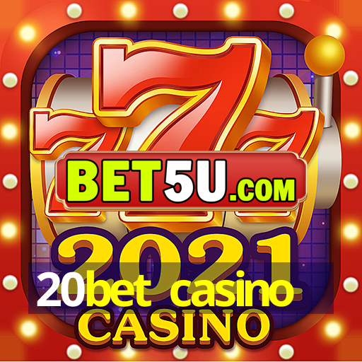 20bet casino